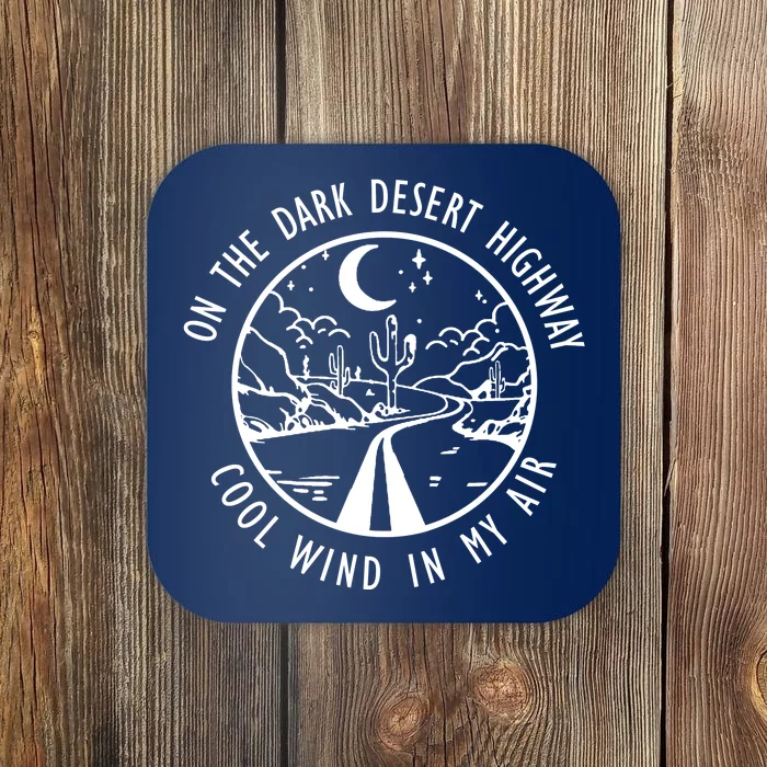 Dark Desert Highway Cool Wind In My Hair Adventure Coaster