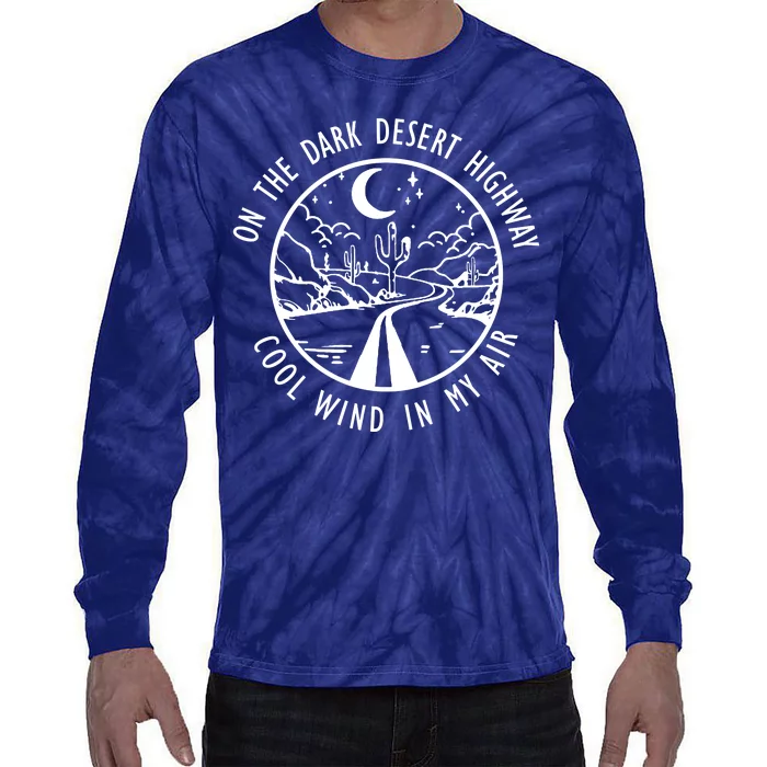 Dark Desert Highway Cool Wind In My Hair Adventure Tie-Dye Long Sleeve Shirt