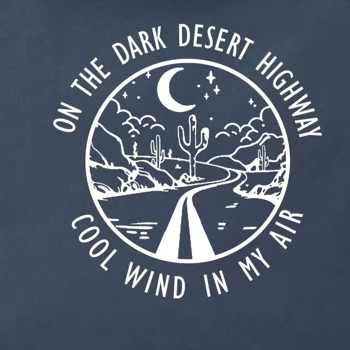 Dark Desert Highway Cool Wind In My Hair Adventure Zip Tote Bag