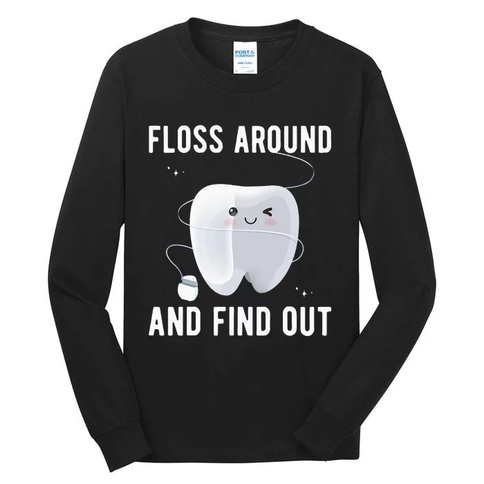 Dentistry Dental Hygienist Tall Long Sleeve T-Shirt