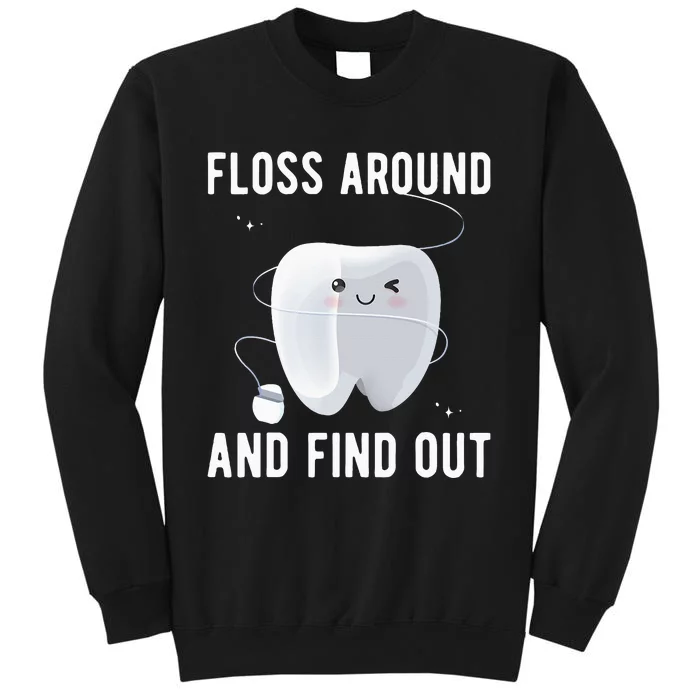 Dentistry Dental Hygienist Tall Sweatshirt