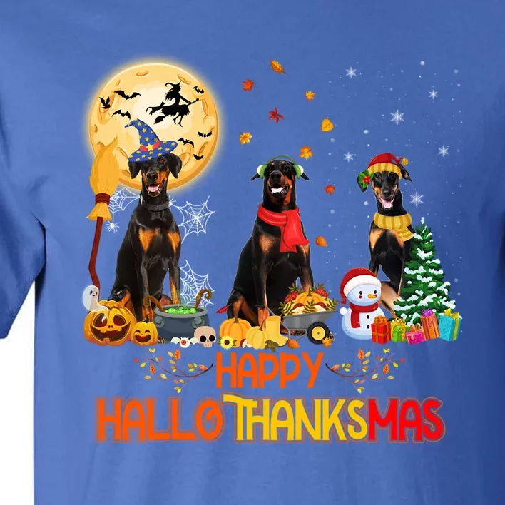 Dober Dog Halloween Thanksgiving Happy Hallothanksmas Funny Gift Tall T-Shirt