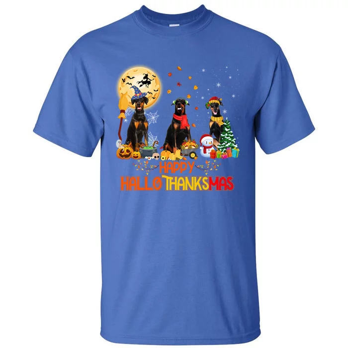 Dober Dog Halloween Thanksgiving Happy Hallothanksmas Funny Gift Tall T-Shirt