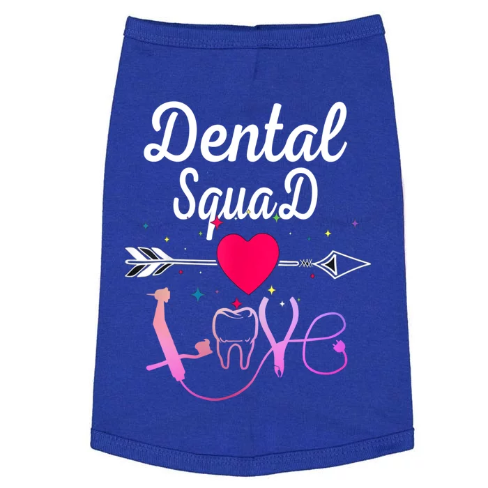 Dentist Dental Hygienist And Dental Assistant Squad Gift Doggie Tank