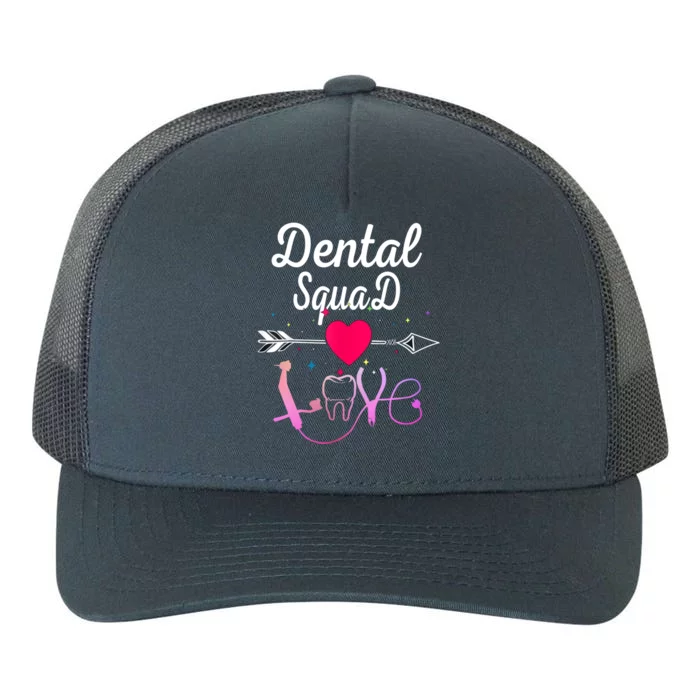 Dentist Dental Hygienist And Dental Assistant Squad Gift Yupoong Adult 5-Panel Trucker Hat