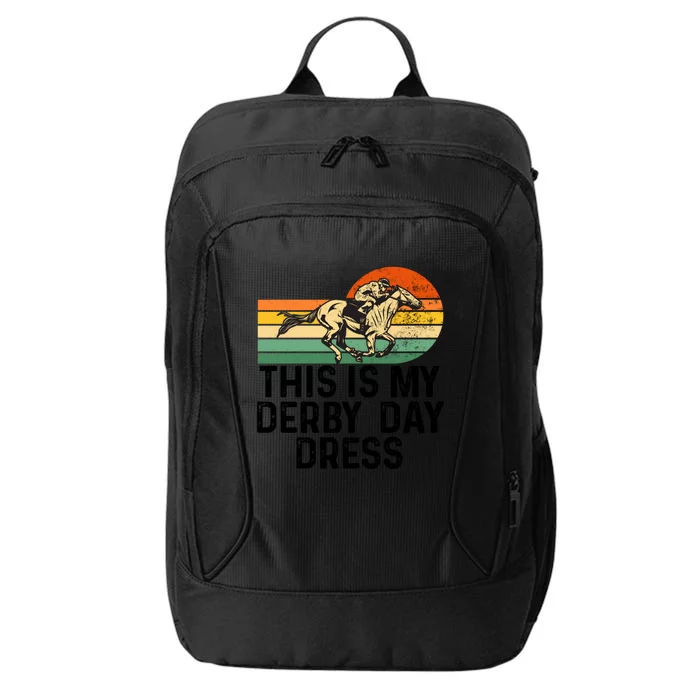 Derby Day Horse Kentucky This Is My Derby Day Dress Cool Gift City Backpack