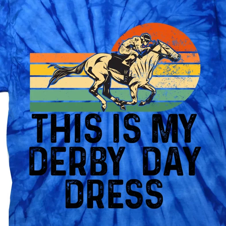 Derby Day Horse Kentucky This Is My Derby Day Dress Cool Gift Tie-Dye T-Shirt