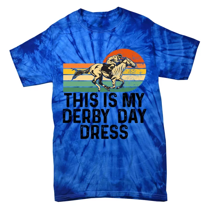 Derby Day Horse Kentucky This Is My Derby Day Dress Cool Gift Tie-Dye T-Shirt