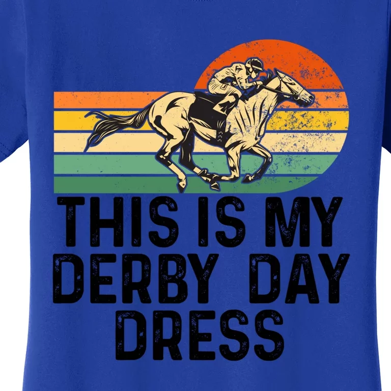 Derby Day Horse Kentucky This Is My Derby Day Dress Cool Gift Women's T-Shirt