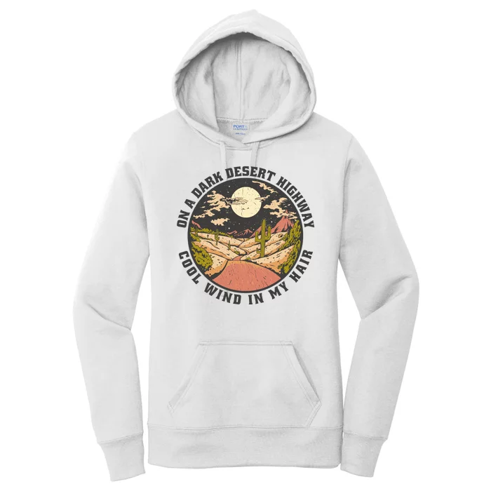 Dark Desert Highway Wind In My Hair Women's Pullover Hoodie