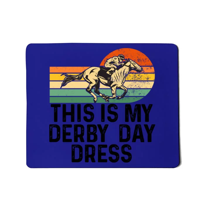 Derby Day Horse Kentucky This Is My Derby Day Dress Great Gift Mousepad