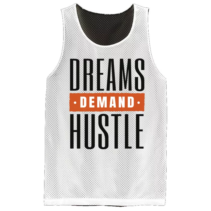 Dreams Demand Hustle Motivational Quote Mesh Reversible Basketball Jersey Tank