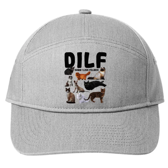 Dilf Damn I Love Felines Funny Cat Kitty Lover 7-Panel Snapback Hat