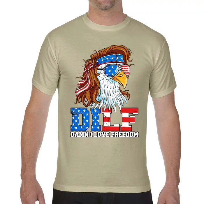 Dilf Damn I Love Freedom Eagle Funny Patriotic 4th Of July Comfort Colors T-Shirt