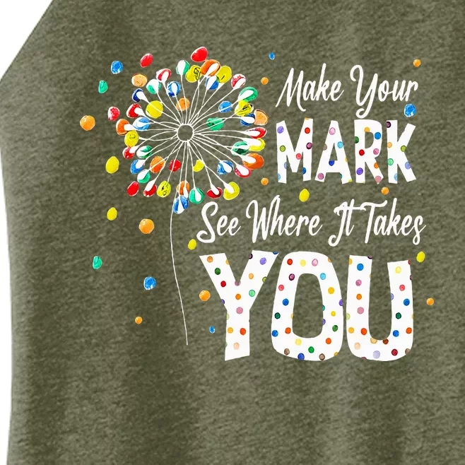 Dot Day International Dot Day Make Your Mark Dot Day Women’s Perfect Tri Rocker Tank