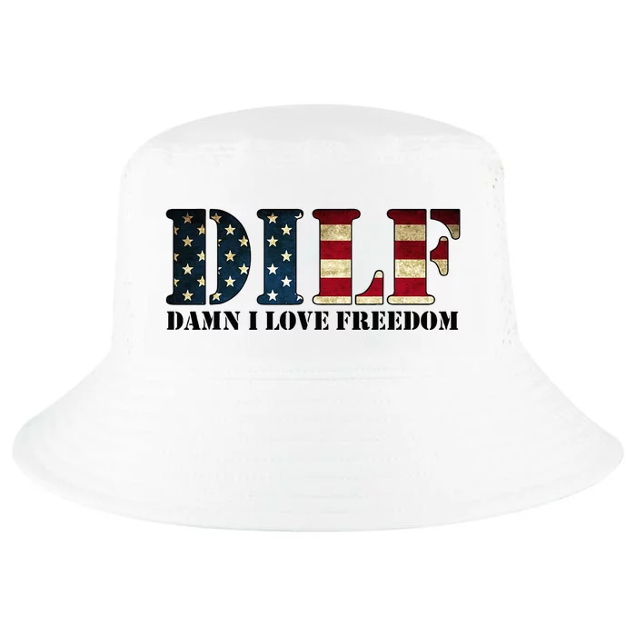 DILF Damn I Love Freedom Funny Patriotic USA Flag Cool Comfort Performance Bucket Hat