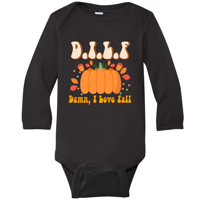 Dilf Damn I Love Fall Funny Pumpkin Autumn Lover Baby Long Sleeve Bodysuit