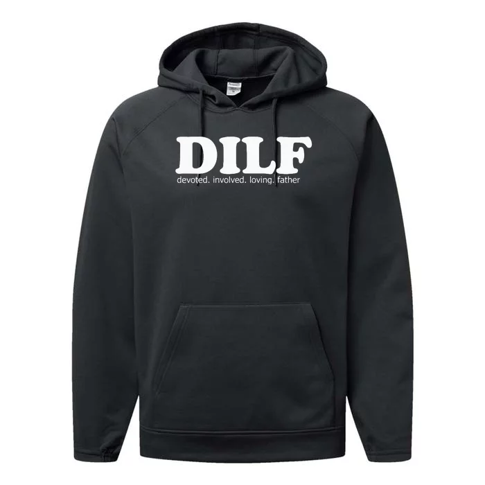 Dilf Devoted Involved Loving Father Dad Papa Performance Fleece Hoodie