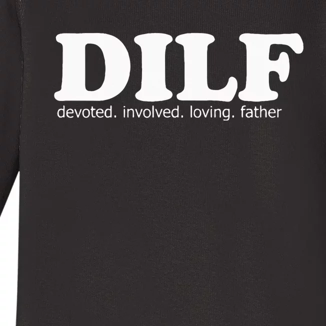 Dilf Devoted Involved Loving Father Dad Papa Baby Long Sleeve Bodysuit