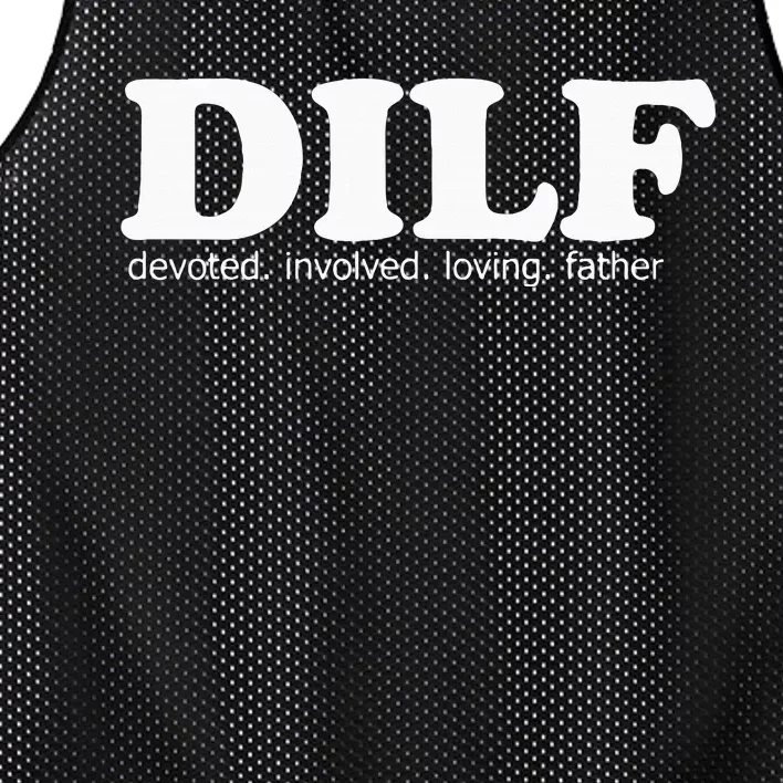 Dilf Devoted Involved Loving Father Dad Papa Mesh Reversible Basketball Jersey Tank