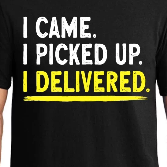 Delivery Driver I Delivered Package Grocery Food Deliveries Pajama Set