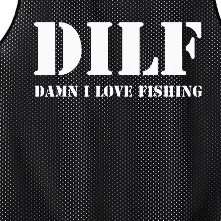 DILF Damn I Love Fishing Funny Fathers Day Gift For Dad Mesh Reversible Basketball Jersey Tank