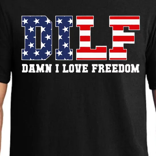 DILF Damn I Love Freedom Funny Patriotic 4th Of July Pajama Set