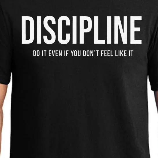 Discipline Do It Even If You DonT Feel Like It Pajama Set