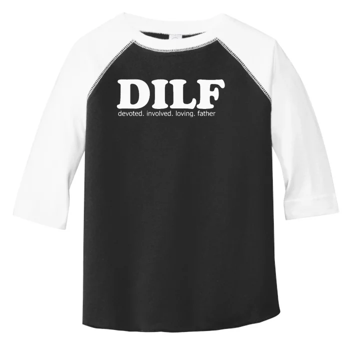 Dilf Devoted Involved Loving Father Dad Papa Toddler Fine Jersey T-Shirt