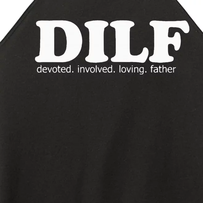 Dilf Devoted Involved Loving Father Dad Papa Women’s Perfect Tri Rocker Tank