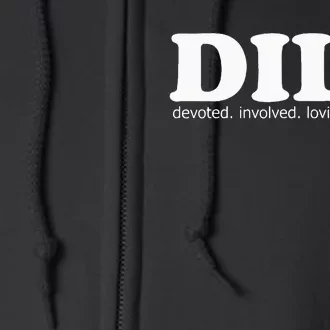 Dilf Devoted Involved Loving Father Dad Papa Full Zip Hoodie