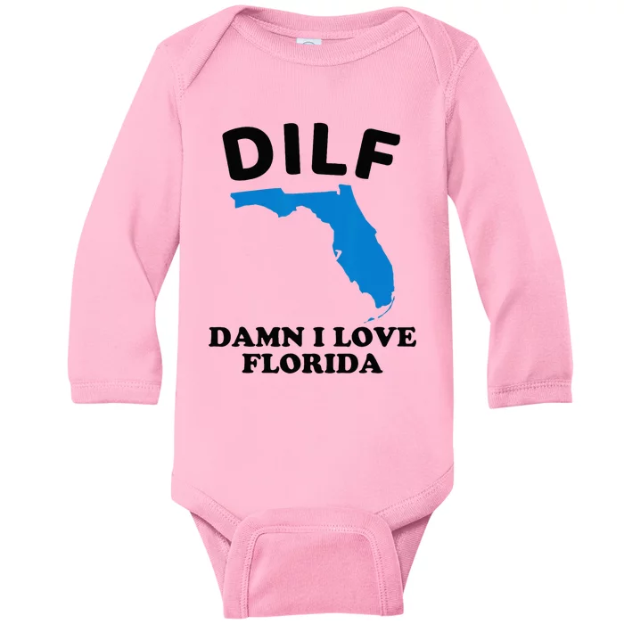 DILF Damn I Love Florida Funny Miami United States Tampa Baby Long Sleeve Bodysuit