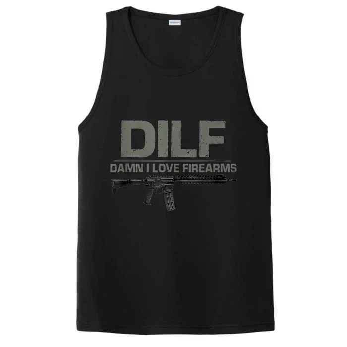 DILF Damn I Love Firearms Funny Performance Tank