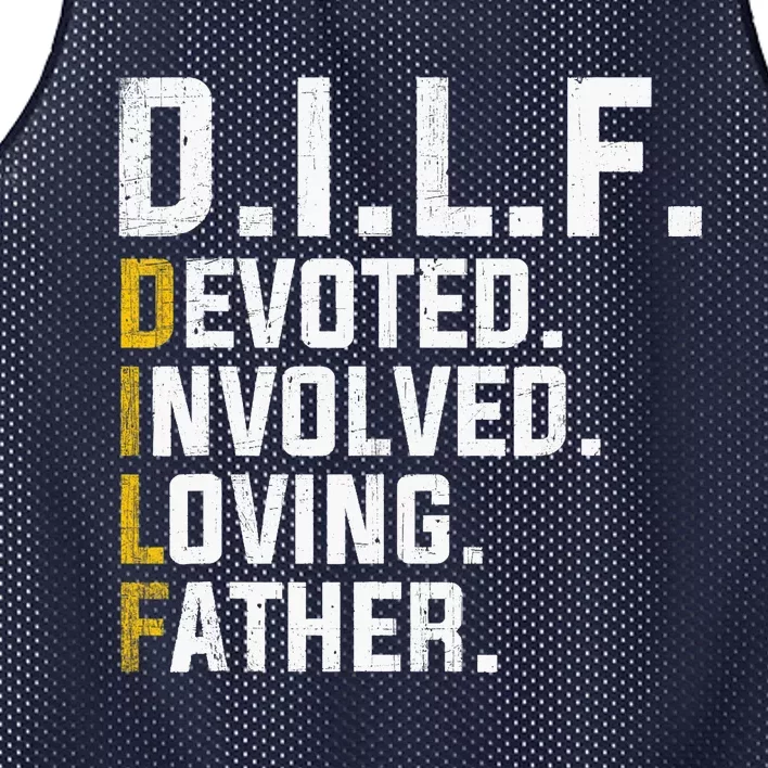 DILF Devoted Involved Loving Father D.I.L.F. Fathers Day Dad Mesh Reversible Basketball Jersey Tank