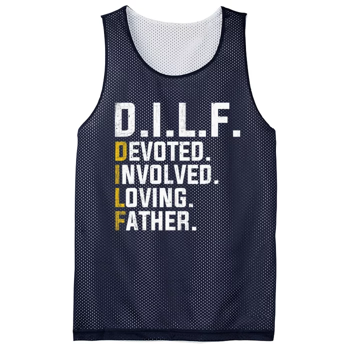 DILF Devoted Involved Loving Father D.I.L.F. Fathers Day Dad Mesh Reversible Basketball Jersey Tank