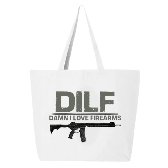 DILF Damn I Love Firearms Funny 25L Jumbo Tote