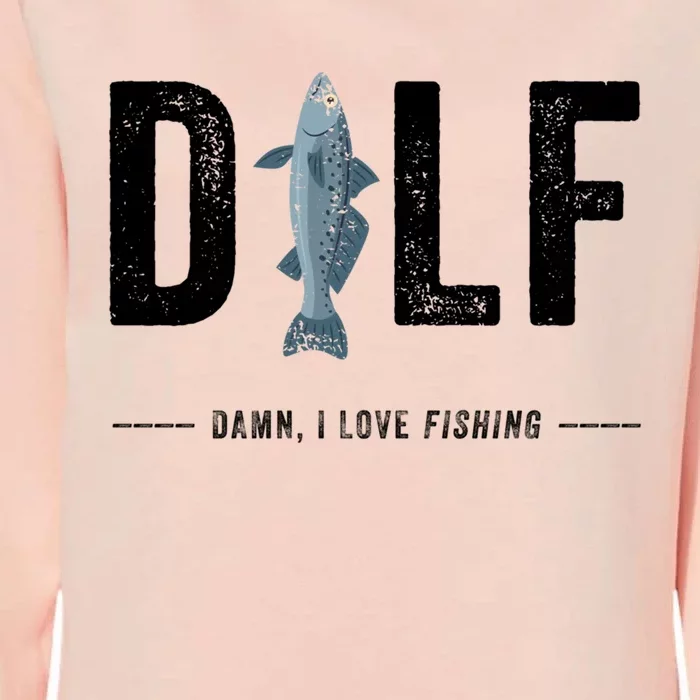 Dilf Damn I Love Fishing Retro Fisherman Funny Fishing Gift Womens California Wash Sweatshirt