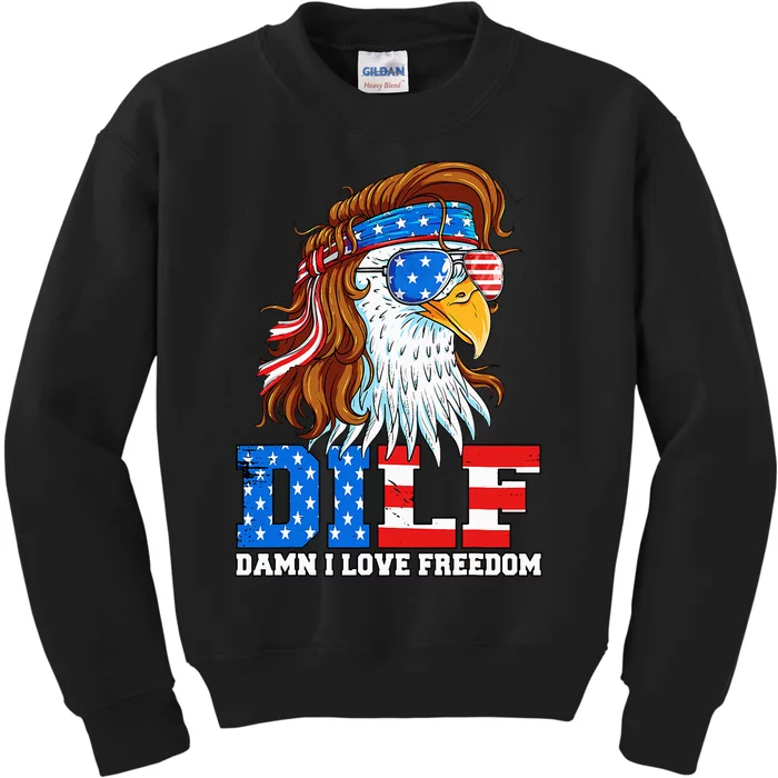 Dilf Damn I Love Freedom Eagle Patriotic Kids Sweatshirt