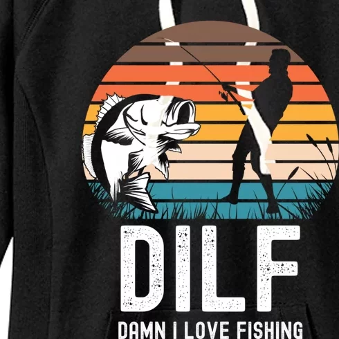 Dilf Damn I Love Fishing Gift Women's Fleece Hoodie