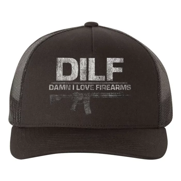 Dilf Damn I Love Firearms Yupoong Adult 5-Panel Trucker Hat