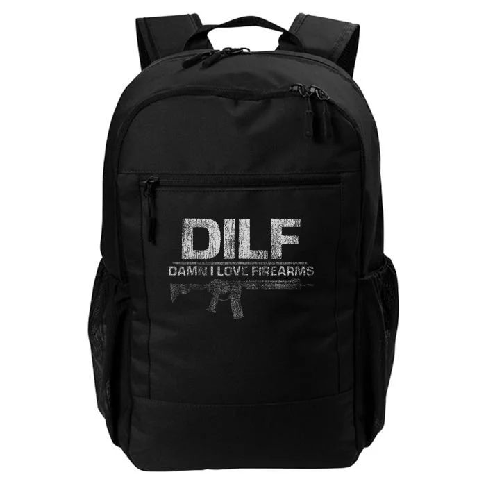 Dilf Damn I Love Firearms Daily Commute Backpack