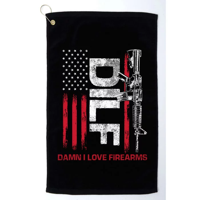 Dilf Damn I Love Firearms Funny Platinum Collection Golf Towel