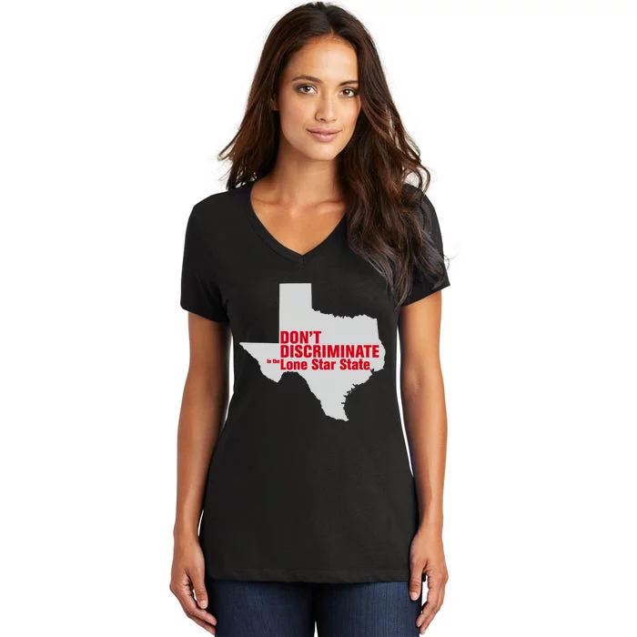 DonT Discriminate In The Lone Star State Women's V-Neck T-Shirt