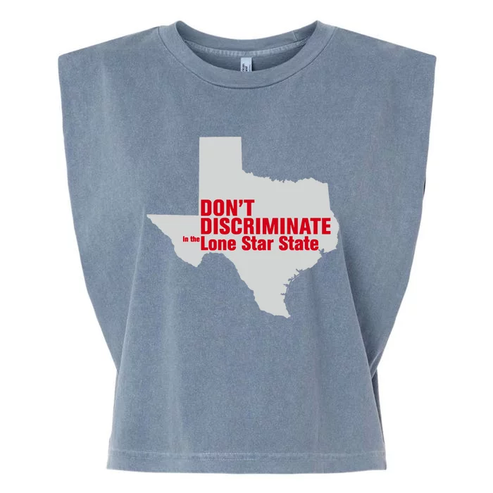 DonT Discriminate In The Lone Star State Garment-Dyed Women's Muscle Tee