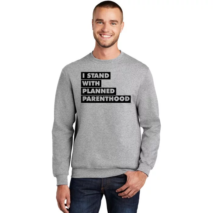 Danny Devito I Stand With Planned Parenthood Tall Sweatshirt