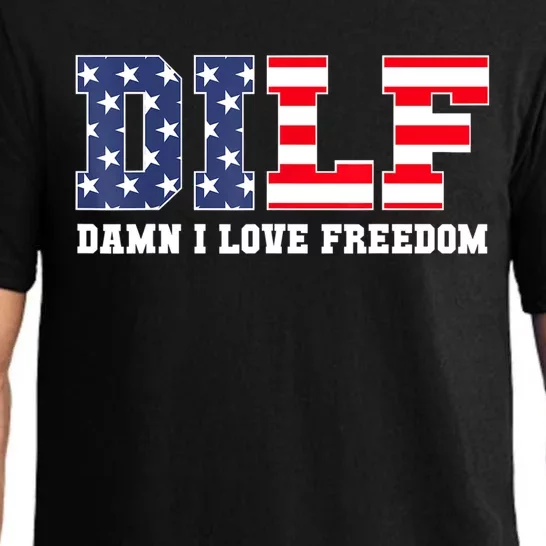 DILF Damn I Love Freedom Funny Patriotic 4th Of July Pajama Set