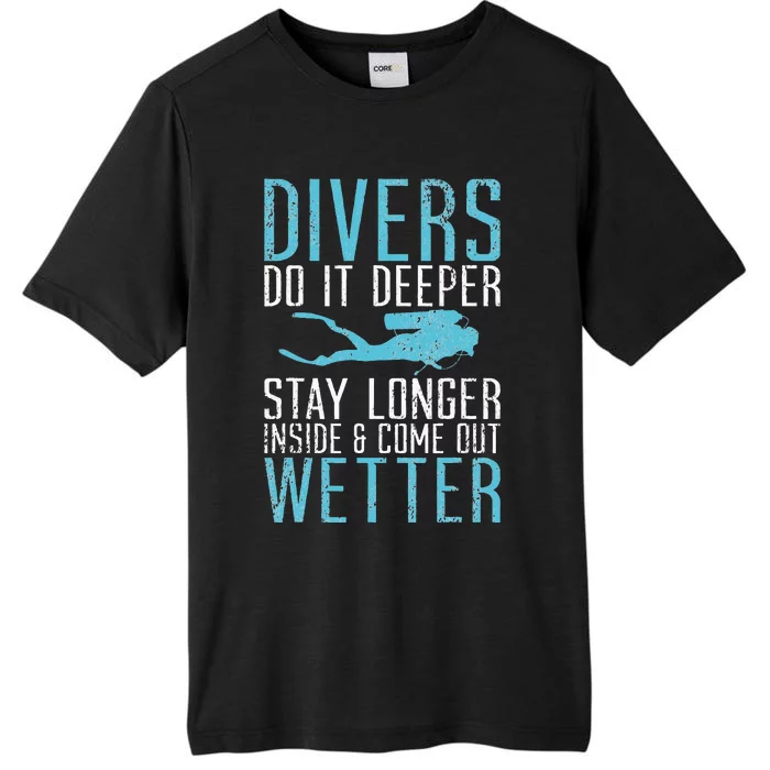 Divers do it deeper stay longer inside ChromaSoft Performance T-Shirt