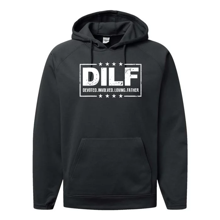 DILF Devoted Involved Loving Father Dad Papa Performance Fleece Hoodie