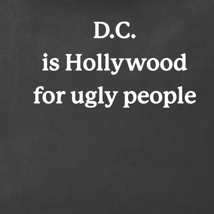 Drinksinthedistrict D.C. Is Hollywood For Ugly People Zip Tote Bag