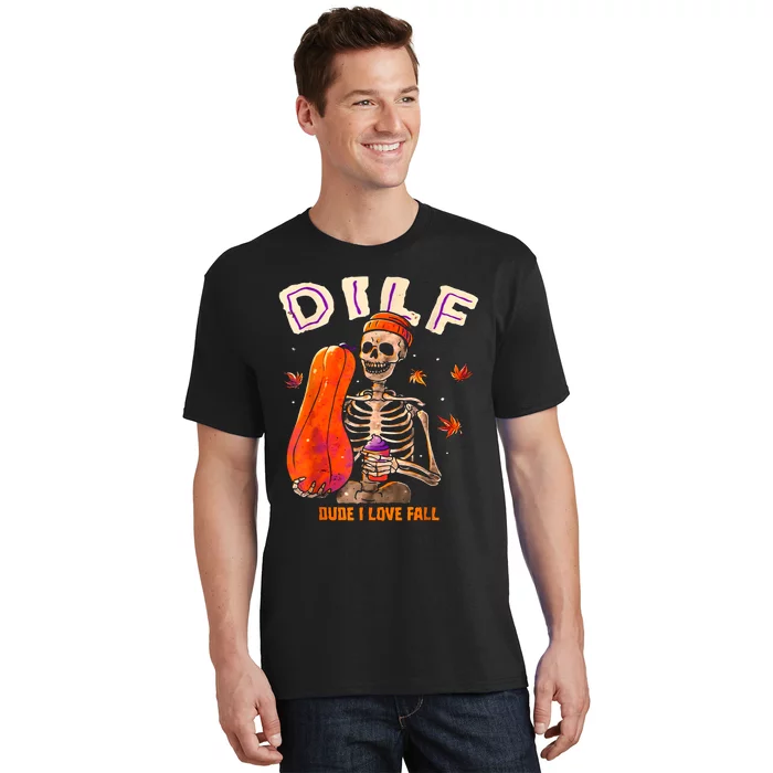 Dilf Dude I Love Fall Skeleton Pumpkin Halloween Customs T-Shirt